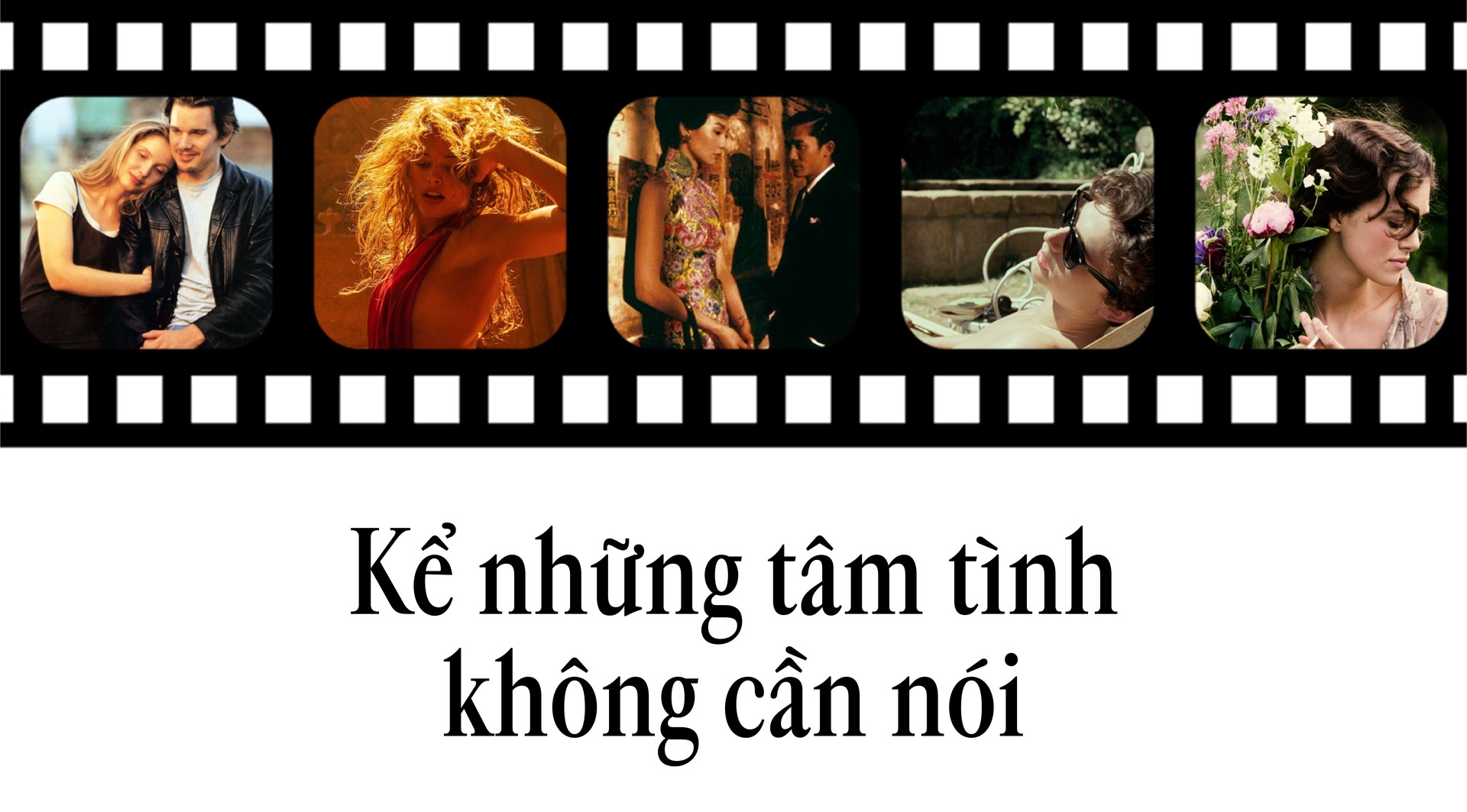 Hinh anh Khi điện ảnh kể những tâm tình không cần nói 1