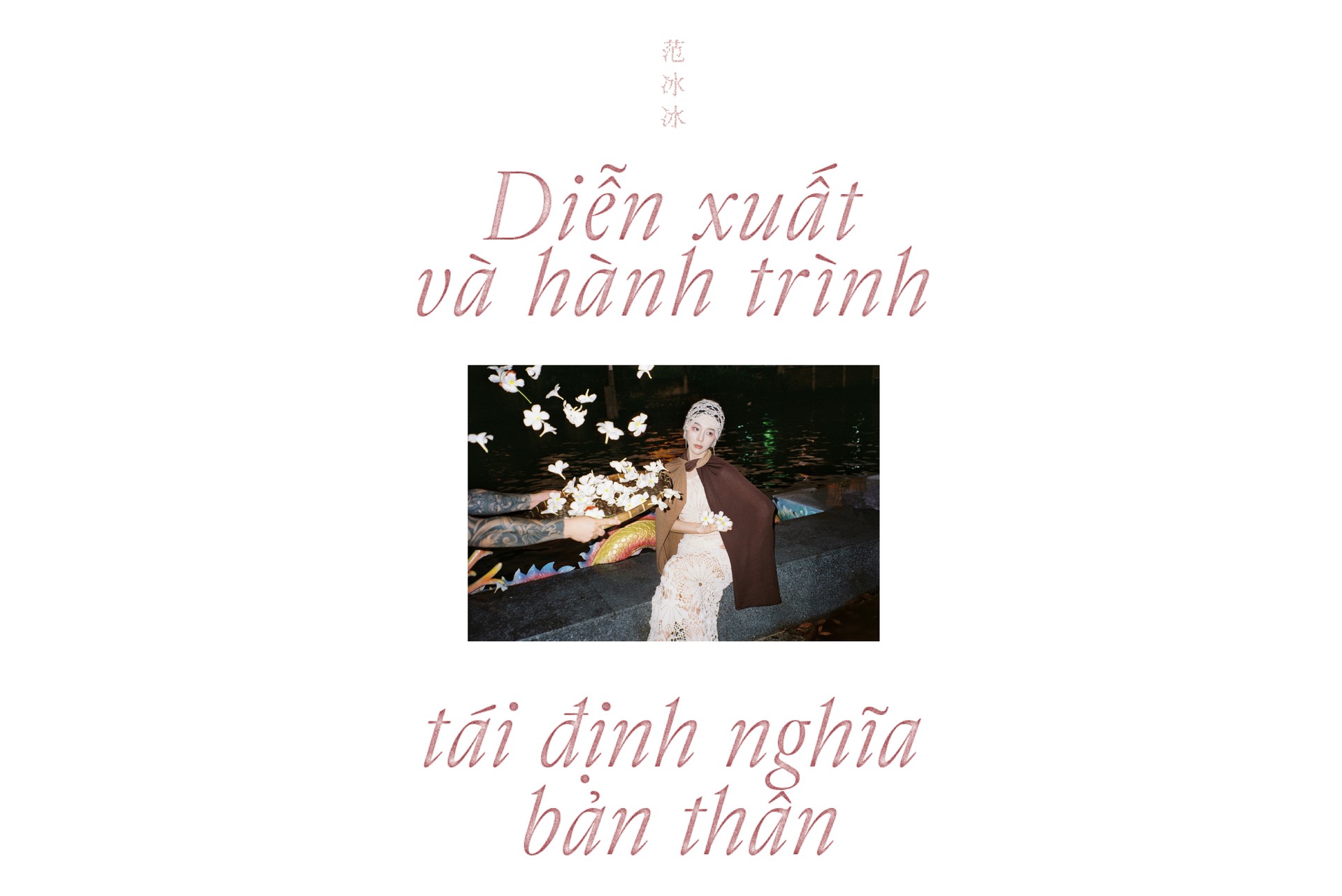 Hinh anh Phạm Băng Băng: “Tôi sẵn sàng để nhân vật tự bước vào thế giới của mình”. 8