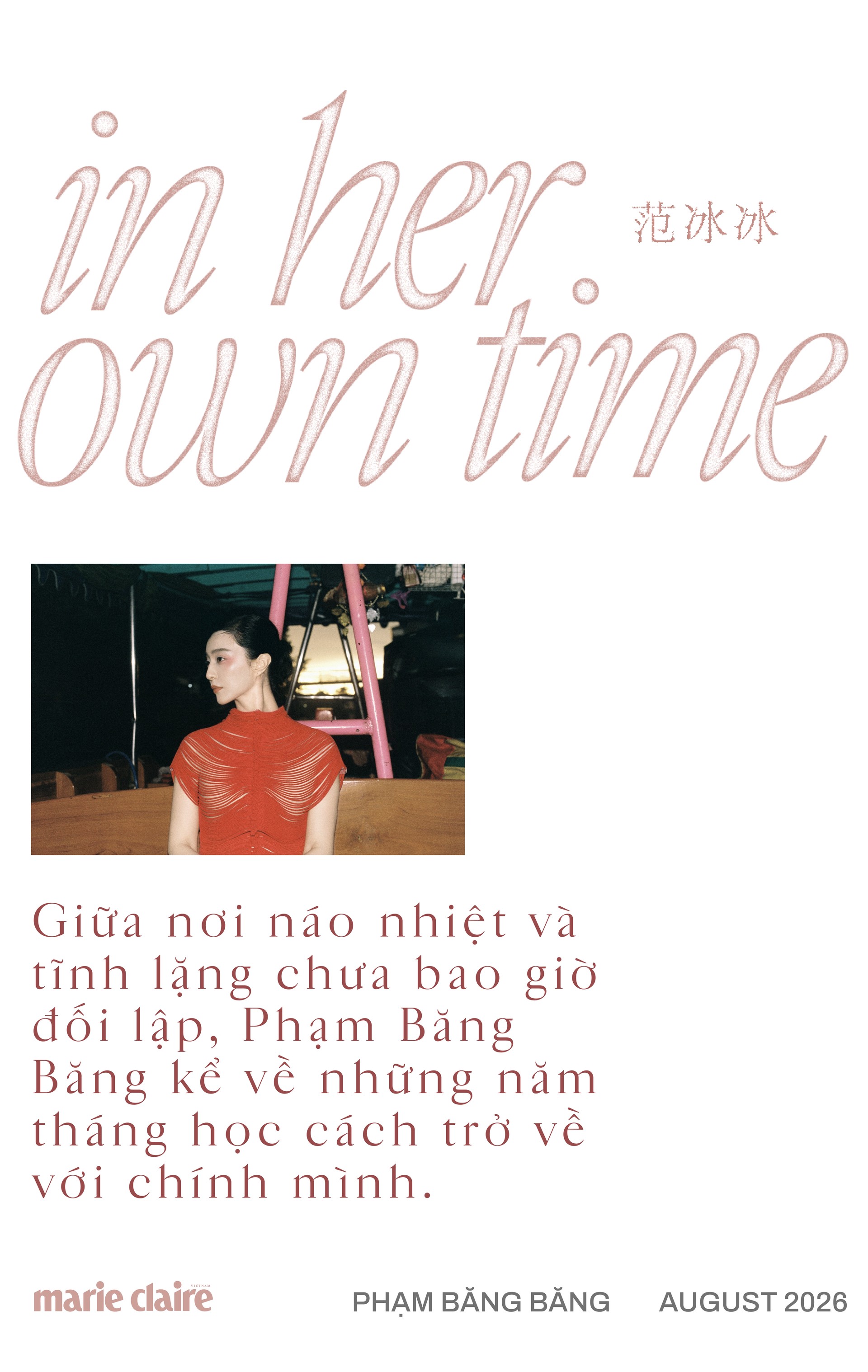 Hinh anh Phạm Băng Băng: “Tôi sẵn sàng để nhân vật tự bước vào thế giới của mình”. 3