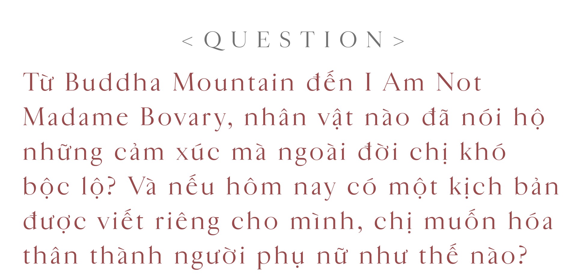 Hinh anh Phạm Băng Băng: “Tôi sẵn sàng để nhân vật tự bước vào thế giới của mình”. 13