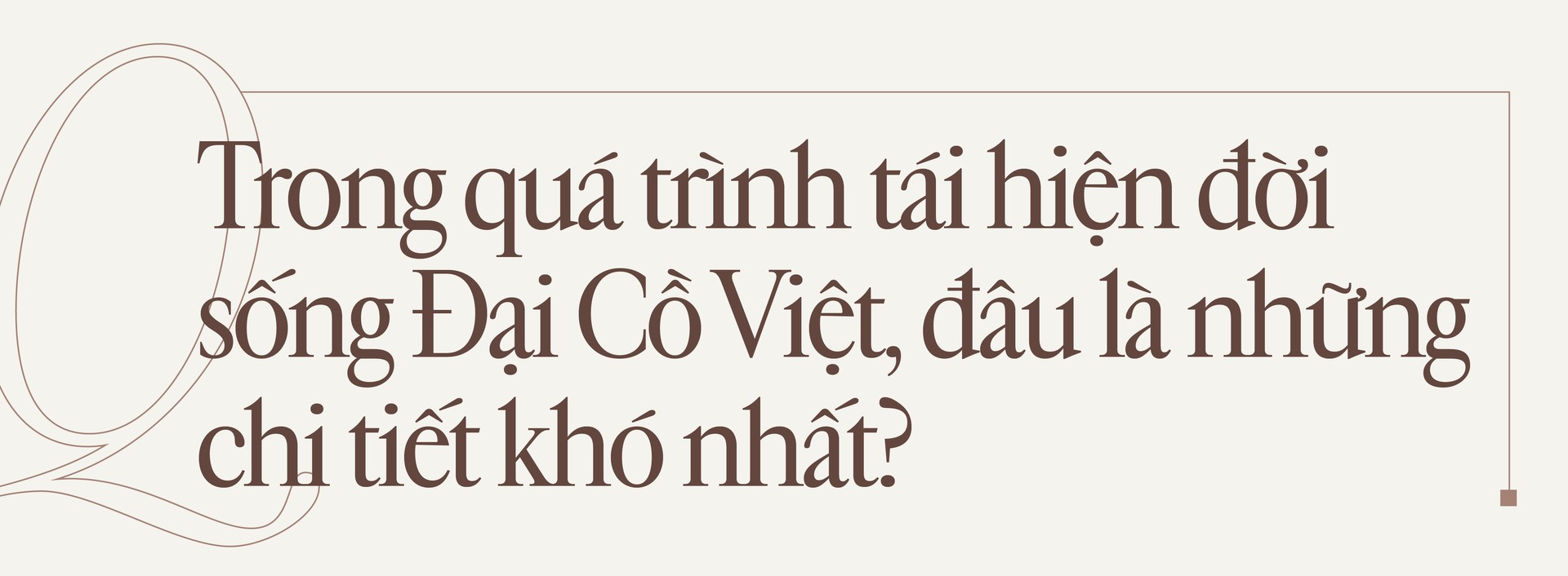 Hinh anh Nhà nghiên cứu lịch sử Phan Thanh Nam: Làm phim lịch sử, đam mê phải lớn hơn nỗi sợ 24