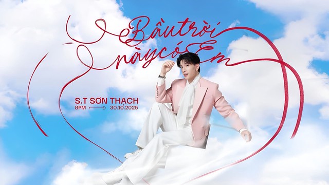 Bầu trời này có em: Bản tình ca ngọt ngào của S.T Sơn Thạch